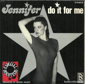 Discos de vinilo: JENNIFER - DO IT FOR ME - BOOGIE BOOGIE LOVE - 1977